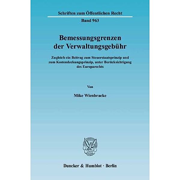 Bemessungsgrenzen der Verwaltungsgebühr., Mike Wienbracke