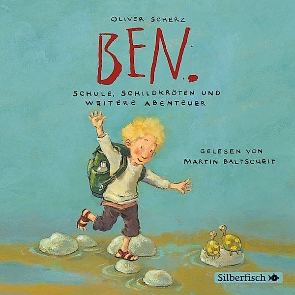 Ben 2: Ben. Schule, Schildkröten und weitere Abenteuer,1 Audio-CD, Oliver Scherz