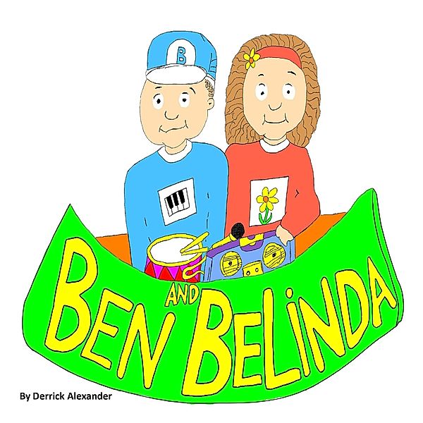 Ben and Belinda / Ben and Belinda, Derrick Alexander