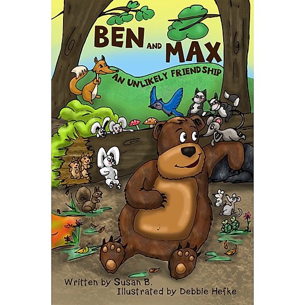 Ben and Max: An Unlikely Friendship, Susan B.