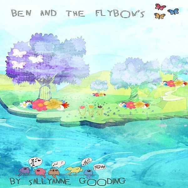 Ben and the Flybows, Sallyanne Gooding