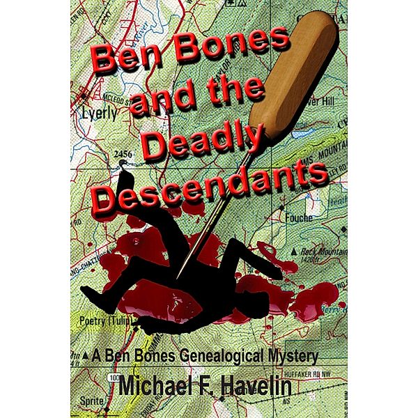 Ben Bones & The Deadly Descendants, Michael Havelin
