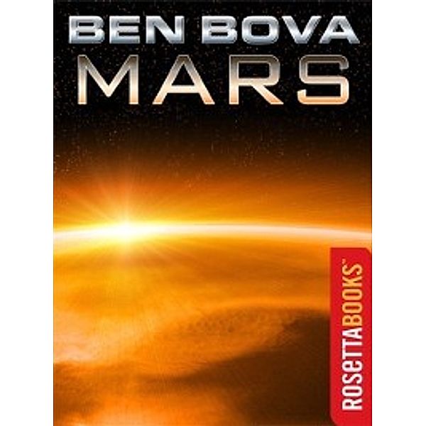 Ben Bova Collection: Mars, Ben Bova