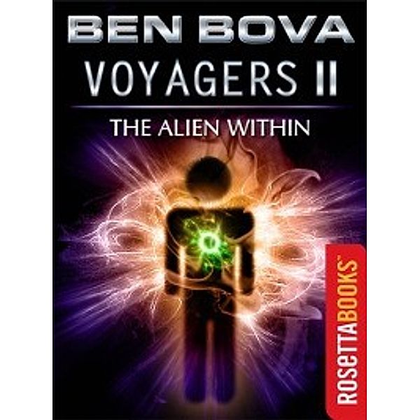 Ben Bova Collection: Voyagers II, Ben Bova