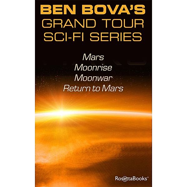 Ben Bova's Grand Tour SciFi Series, Ben Bova