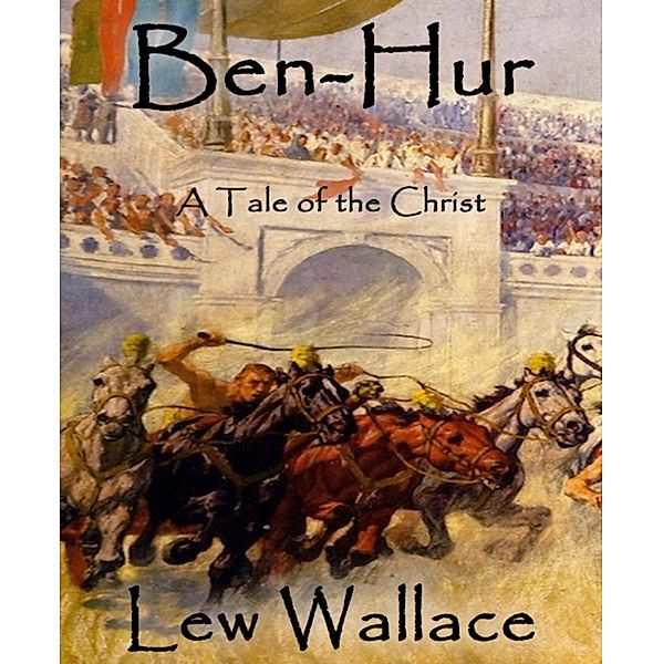Ben-Hur, Lew Wallace