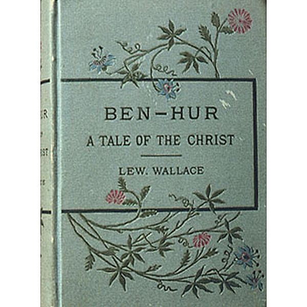 Ben Hur, Lew Wallace