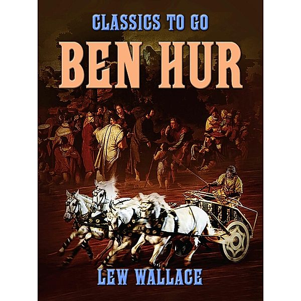 Ben Hur, Lew Wallace