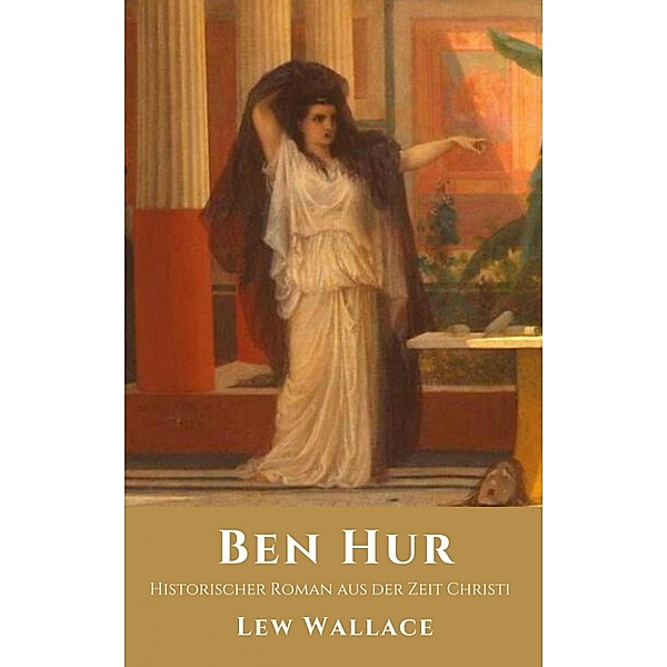 Ben Hur, Lew Wallace