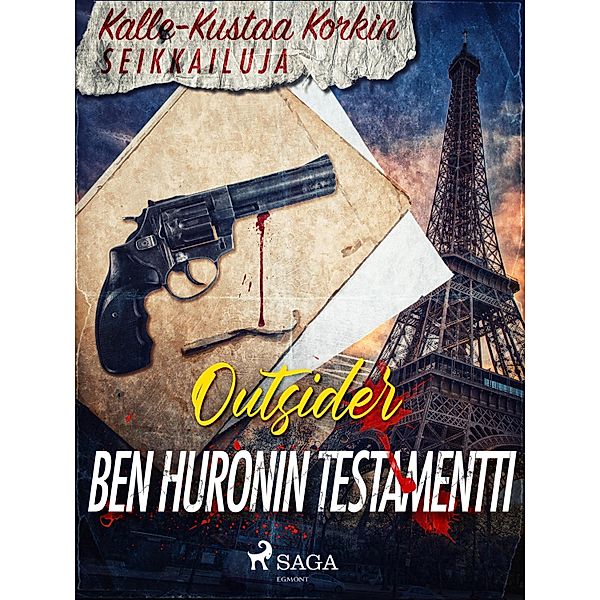 Ben Huronin testamentti / Kalle-Kustaa Korkin seikkailuja, Outsider