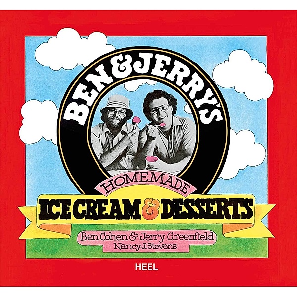 Ben & Jerry's Homemade Eiscreme & Dessert, Ben Cohen, Jerry Greenfield