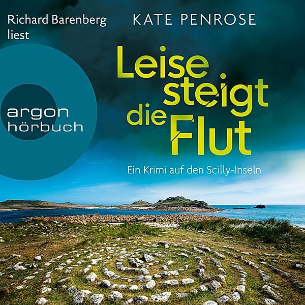 Ben Kitto ermittelt auf den Scilly-Inseln - 5 - Leise steigt die Flut, Kate Penrose