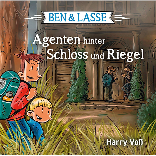 Ben & Lasse - 4 - Agenten hinter Schloss und Riegel, Harry Voss
