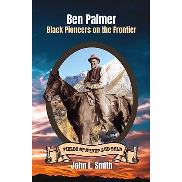Ben Palmer / Fields of Silver and Gold Bd.4, John Smith