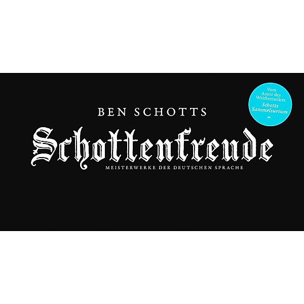 Ben Schotts Schottenfreude, Ben Schott