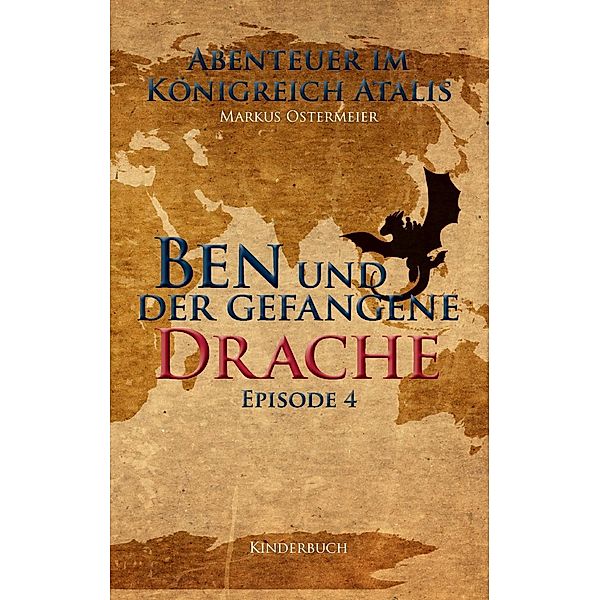 Ben und der gefangene Drache, Markus Ostermeier