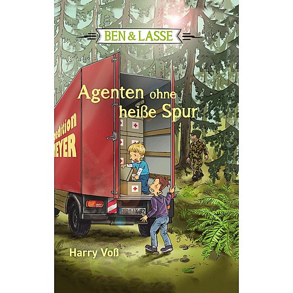 Ben und Lasse - Agenten ohne heiße Spur / Ben und Lasse, Harry Voß