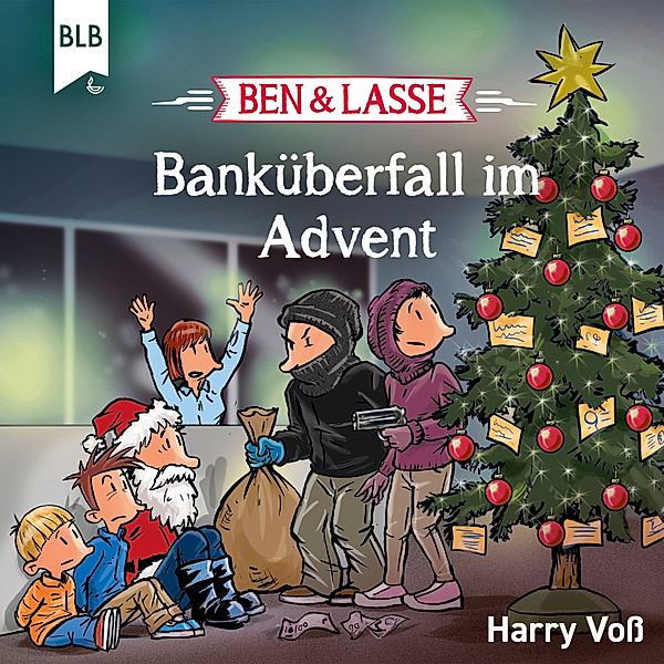Ben und Lasse - Ben und Lasse - Banküberfall im Advent, Harry Voß