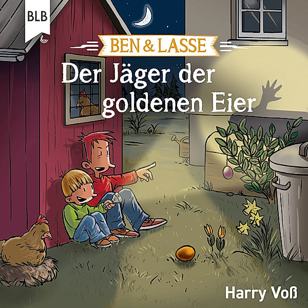 Ben und Lasse - Ben und Lasse - Der Jäger der goldenen Eier, Harry Voss