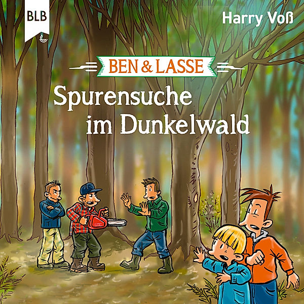 Ben und Lasse - Ben und Lasse - Spurensuche im Dunkelwald, Harry Voss