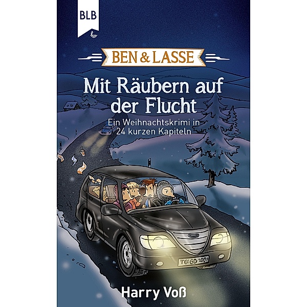 Ben und Lasse - Mit Räubern auf der Flucht / Ben und Lasse, Harry Voß