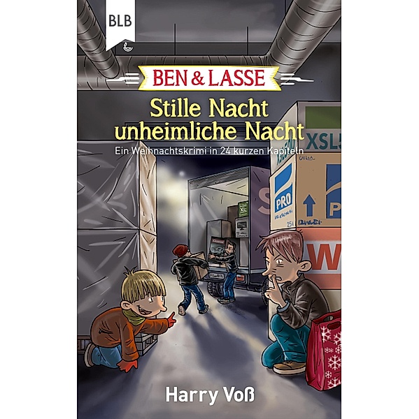 Ben und Lasse - Stille Nacht, unheimliche Nacht / Ben und Lasse, Harry Voß