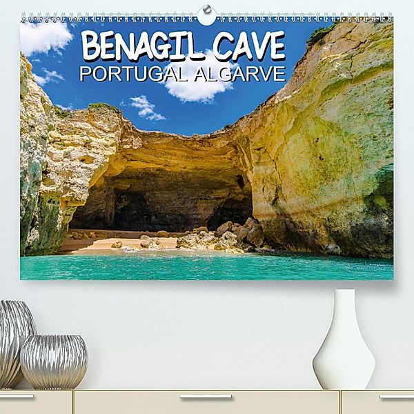 BENAGIL CAVE Portugal Algarve (Premium-Kalender 2020 DIN A2 quer), Jürgen Creutzburg