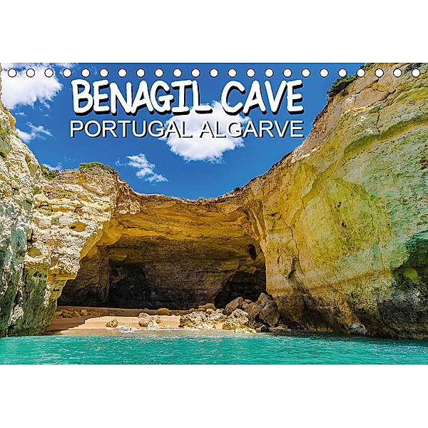BENAGIL CAVE Portugal Algarve (Tischkalender 2019 DIN A5 quer), Jürgen Creutzburg