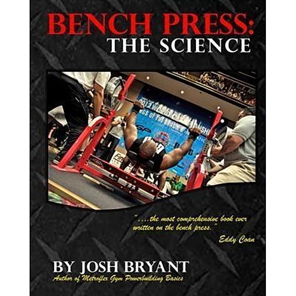 Bench Press: The Science, Josh Bryant