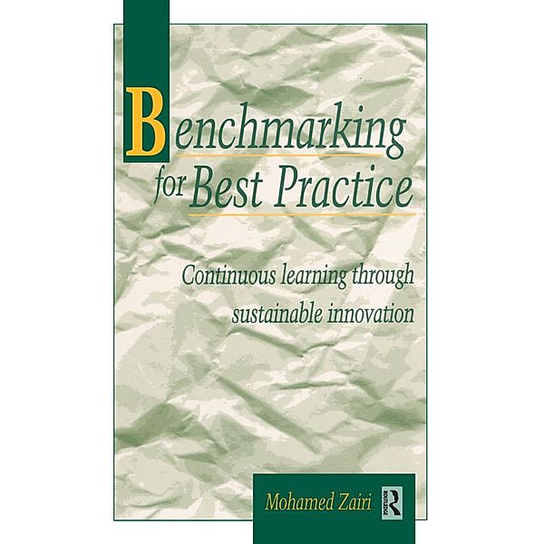 Benchmarking for Best Practice, Mohamed Zairi