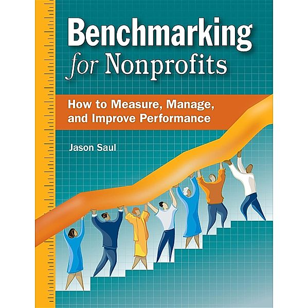 Benchmarking for Nonprofits, Jason Saul