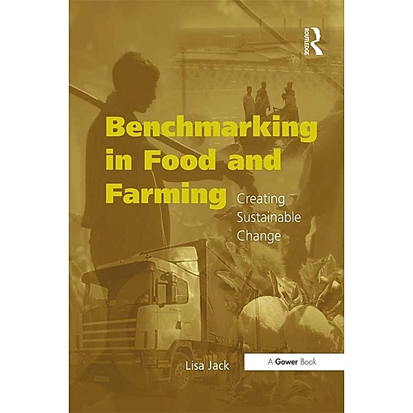 Benchmarking in Food and Farming, Lisa Jack