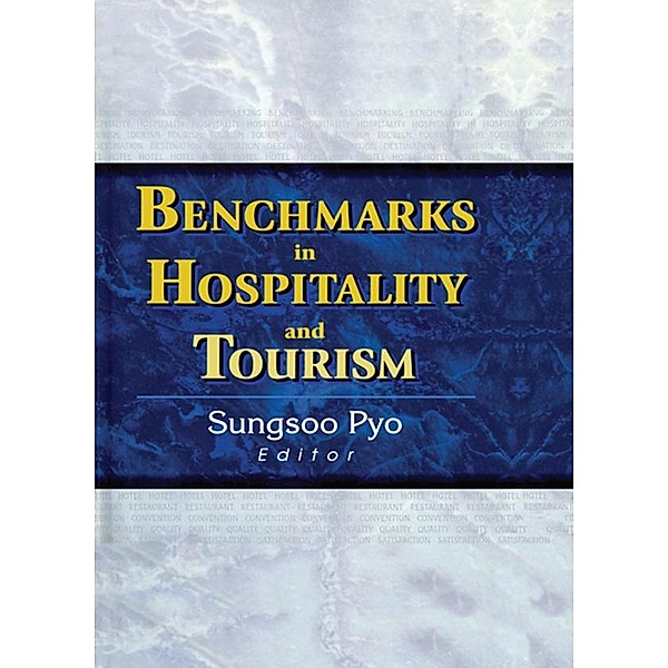 Benchmarks in Hospitality and Tourism, Sungsoo Pyo