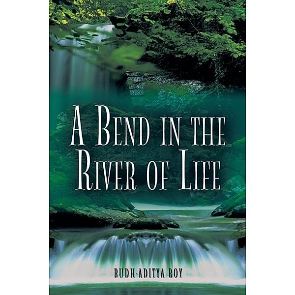 Bend in the River of Life / SBPRA, Budh Aditya Roy