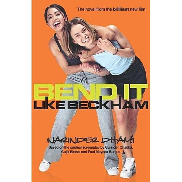 Bend It Like Beckham, Narinder Dhami