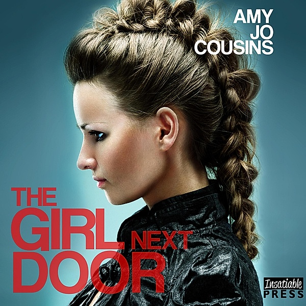 Bend or Break - 3 - The Girl Next Door, Amy Jo Cousins
