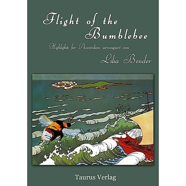 Bender, L: Flight of the Bumblebee, Lilia Bender