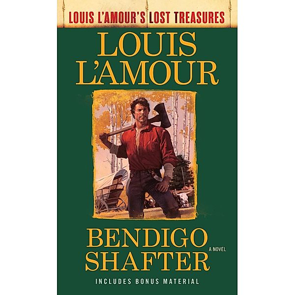 Bendigo Shafter (Louis L'Amour's Lost Treasures) / Louis L'Amour's Lost Treasures, Louis L'amour