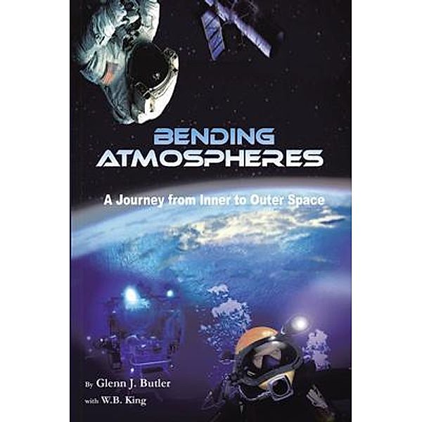 Bending Atmospheres, Glenn Butler, W. B. King