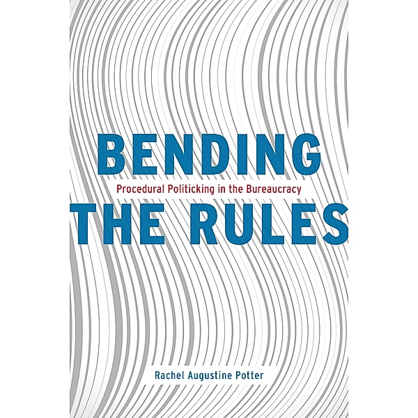 Bending the Rules, Rachel Augustine Potter