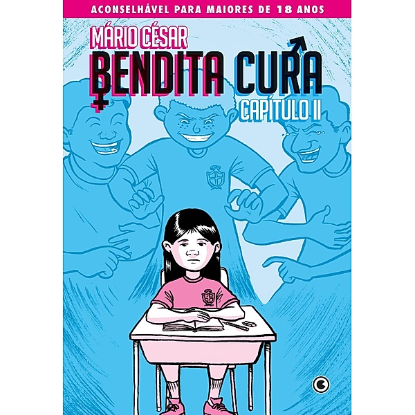 Bendita Cura - Capítulo 02 / Bendita Cura Bd.2, Mário César
