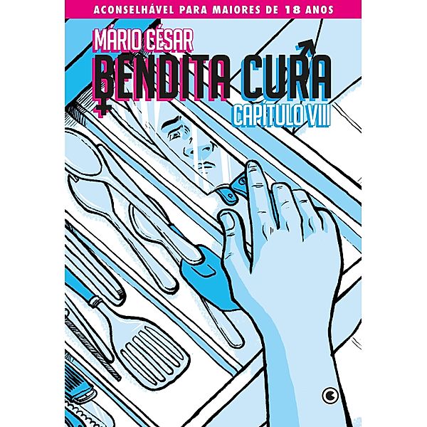 Bendita Cura - Capítulo 08 / Bendita Cura Bd.8, Mário César