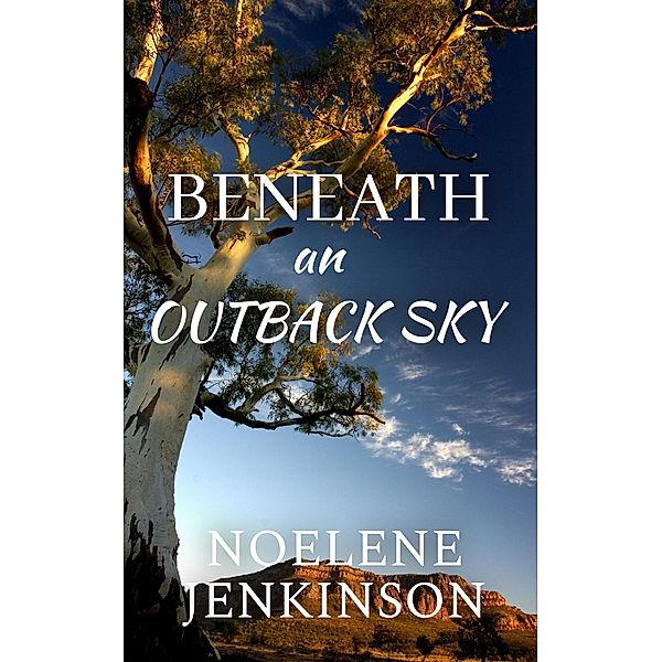 Beneath an Outback Sky (Nash Family, #2) / Nash Family, Noelene Jenkinson