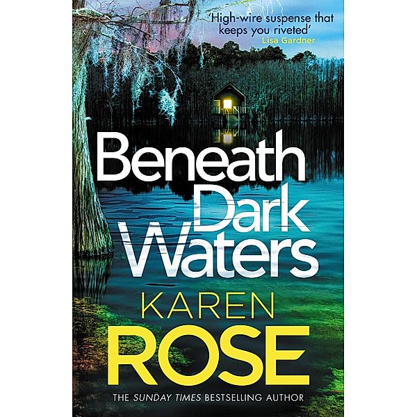 Beneath Dark Waters / The New Orleans Series, Karen Rose