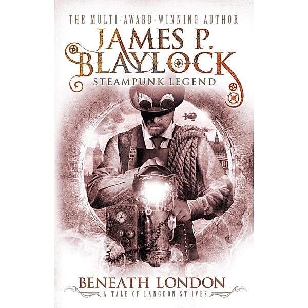 Beneath London / Langdon St. Ives, James P. Blaylock
