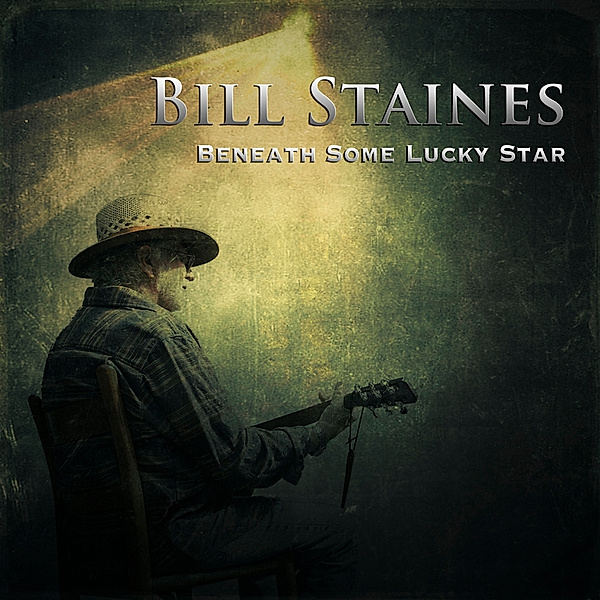 Beneath Some Lucky Star, Bill Staines