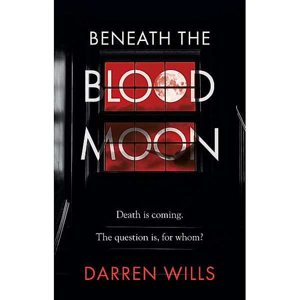 Beneath the Blood Moon / Matador, Darren Wills