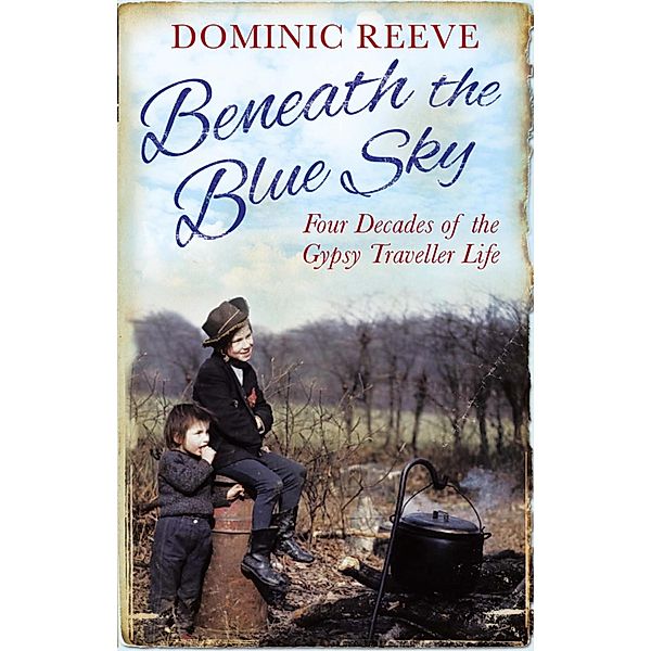Beneath the Blue Sky, Dominic Reeve