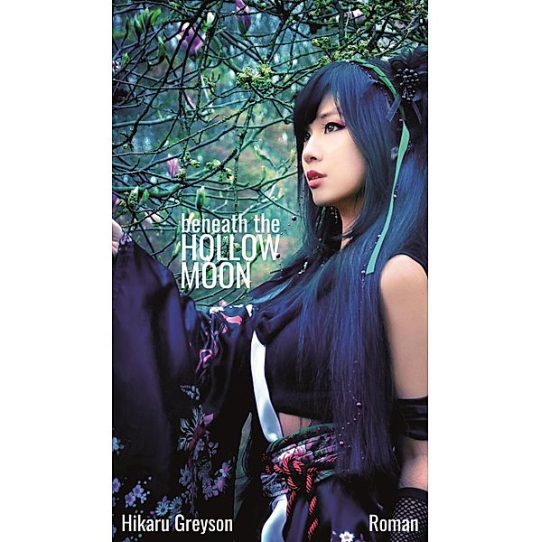 Beneath The Hollow Moon, Hikaru Greyson