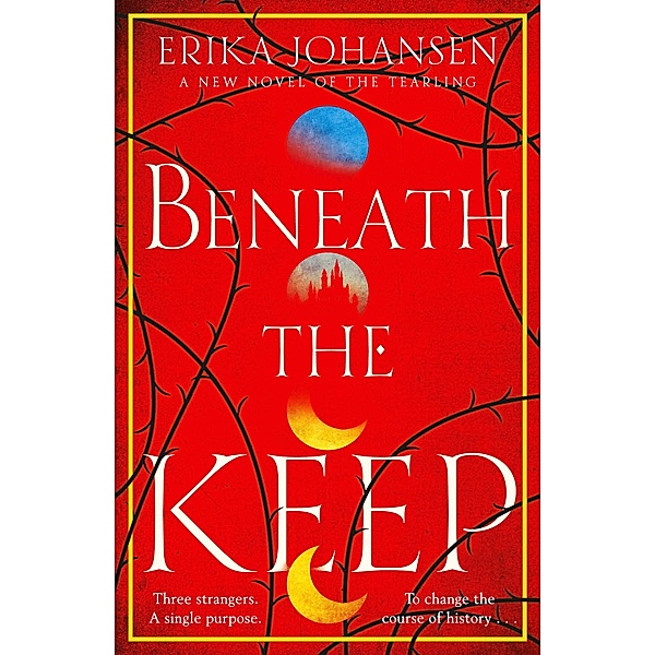 Beneath the Keep, Erika Johansen